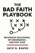 E-Book (epub) The Bad Faith Playbook von Jack N. Raven