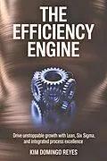 E-Book (epub) The Efficiency Engine von Kim Domingo Reyes