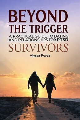 E-Book (epub) Beyond the Trigger von Alyssa Perez
