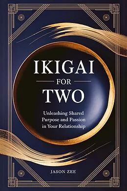 E-Book (epub) Ikigai for Two von Jason Zee