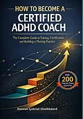 E-Book (epub) How To Become A Certified ADHD Coach von Duncan Gabriel Chalkboard