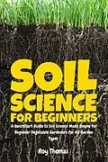 E-Book (epub) Soil Science for Beginners von Roy Thomas