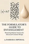 E-Book (epub) The Formulator's Guide to Entanglement von Barbara Imperial
