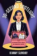E-Book (epub) 30-Second Spotlight von Kimmy Sunday