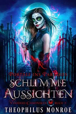 E-Book (epub) Schlimme Aussichten von Theophilus Monroe