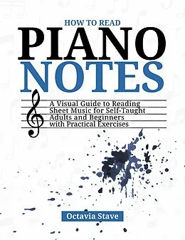E-Book (epub) How to Read Piano Notes von Octavia Stave, Elvine Robert
