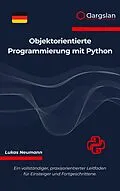 E-Book (epub) Objektorientierte Programmierung mit Python von Lukas Neumann