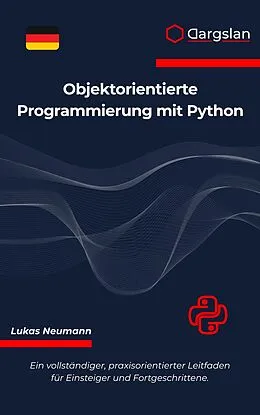 E-Book (epub) Objektorientierte Programmierung mit Python von Lukas Neumann
