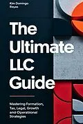 E-Book (epub) The Ultimate LLC Guide von Kim Domingo Reyes
