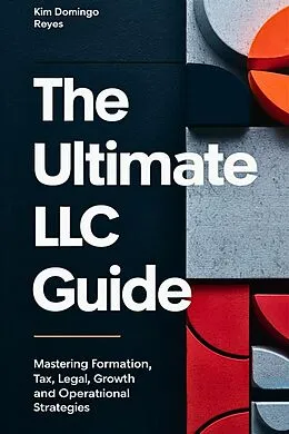 E-Book (epub) The Ultimate LLC Guide von Kim Domingo Reyes