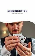 E-Book (epub) Misdirection von Charles Lewis