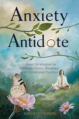 E-Book (epub) Anxiety Antidote von Sarah Thompson