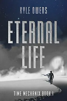 E-Book (epub) Eternal Life von Kyle Owens
