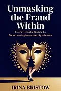 E-Book (epub) Unmasking the Fraud Within von Irina Bristow