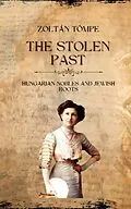 E-Book (epub) The Stolen Past von Zoltan Tompe