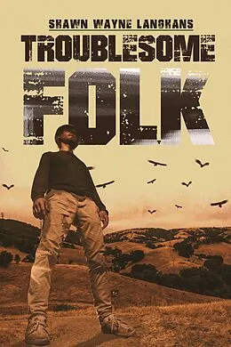 E-Book (epub) Troublesome Folk von Shawn Wayne Langhans