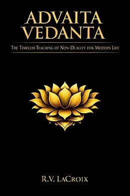 E-Book (epub) Advaita Vedanta von R. V. LaCroix