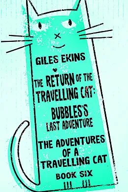 E-Book (epub) The Return of the Travelling Cat von Giles Ekins