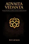 E-Book (epub) Advaita Vedanta von R. V. LaCroix