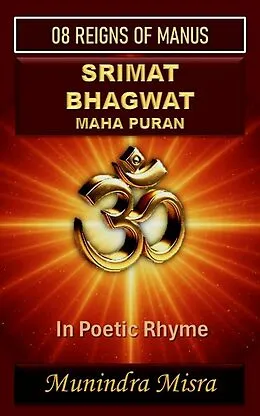 E-Book (epub) Srimad Bhagwat Puran Part 8 Reigns of Manus von Munindra Misra