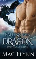 E-Book (epub) Falling for a Dragon Box Set von Mac Flynn