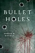 E-Book (epub) Bullet Holes von Norrin M. Ripsman