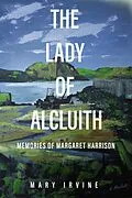 E-Book (epub) The Lady of Alcluith von Mary Irvine