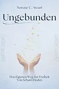E-Book (epub) Ungebunden von Norene C. Arcuri