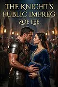E-Book (epub) The Knight's Public Impreg von Zoe Lee