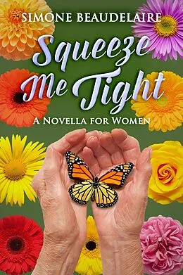 E-Book (epub) Squeeze Me Tight von Simone Beaudelaire