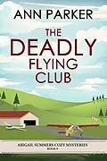 E-Book (epub) The Deadly Flying Club von Ann Parker