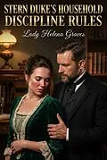 E-Book (epub) Stern Duke's Household Discipline Rules von Lady Helena Graves
