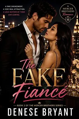 E-Book (epub) The Fake Fiance' von Denese Bryant
