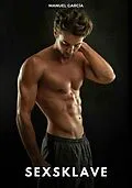 E-Book (epub) Sexsklave von Manuel García