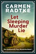 E-Book (epub) Let Sleeping Murder Lie von Carmen Radtke