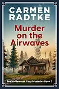 E-Book (epub) Murder on the Airwaves von Carmen Radtke