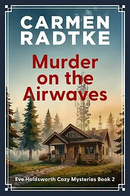 E-Book (epub) Murder on the Airwaves von Carmen Radtke