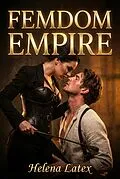 E-Book (epub) Femdom Empire von Helena Latex