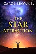 E-Book (epub) The Star Attraction von Carol Browne