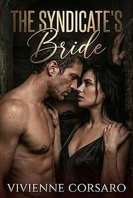 E-Book (epub) The Syndicate's Bride von Vivienne Corsaro