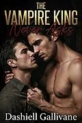 E-Book (epub) The Vampire King Never Asks von Dashiell Gallivane