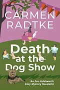 E-Book (epub) Death at the Dog Show von Carmen Radtke