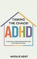 E-Book (epub) Taming the Chaos! von Natalie Kent