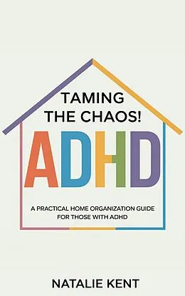 E-Book (epub) Taming the Chaos! von Natalie Kent