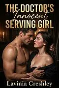 E-Book (epub) The Doctor's Innocent Serving Girl von Lavinia Creshley