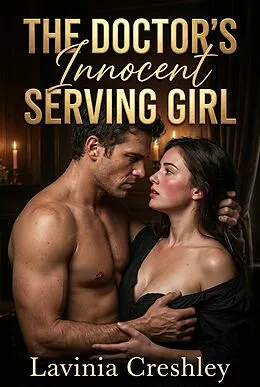 E-Book (epub) The Doctor's Innocent Serving Girl von Lavinia Creshley