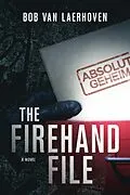 E-Book (epub) The Firehand File von Bob Van Laerhoven
