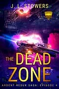 E-Book (epub) The Dead Zone von J. L. Stowers