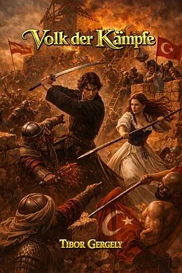 E-Book (epub) Volk der Kämpfe von Tibor Gergely