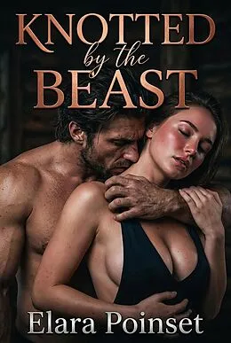 E-Book (epub) Knotted by the Beast von Elara Poinset